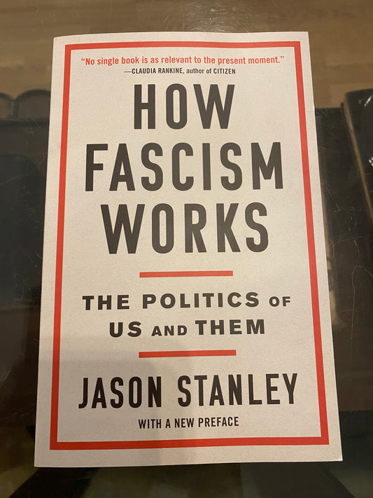 How Fascism Works by Jason Stanley