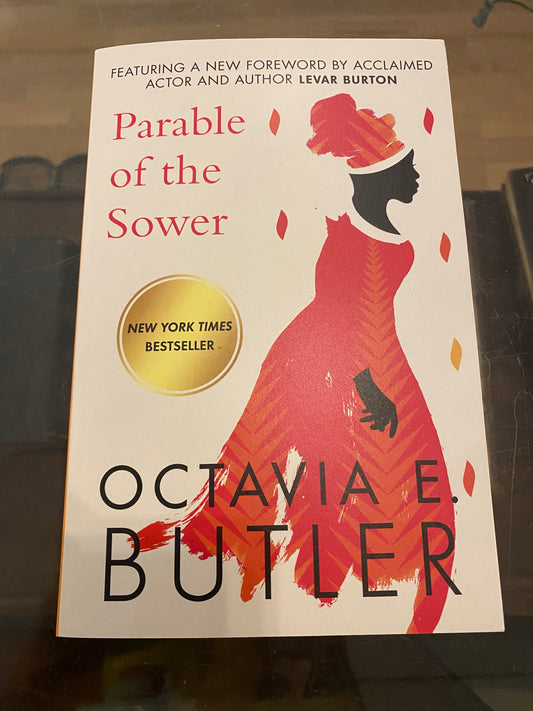Parable of the Sower by Octavia Butler