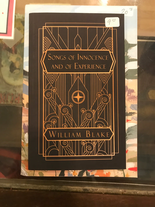 Songs of innocence and of Experience by Blake
