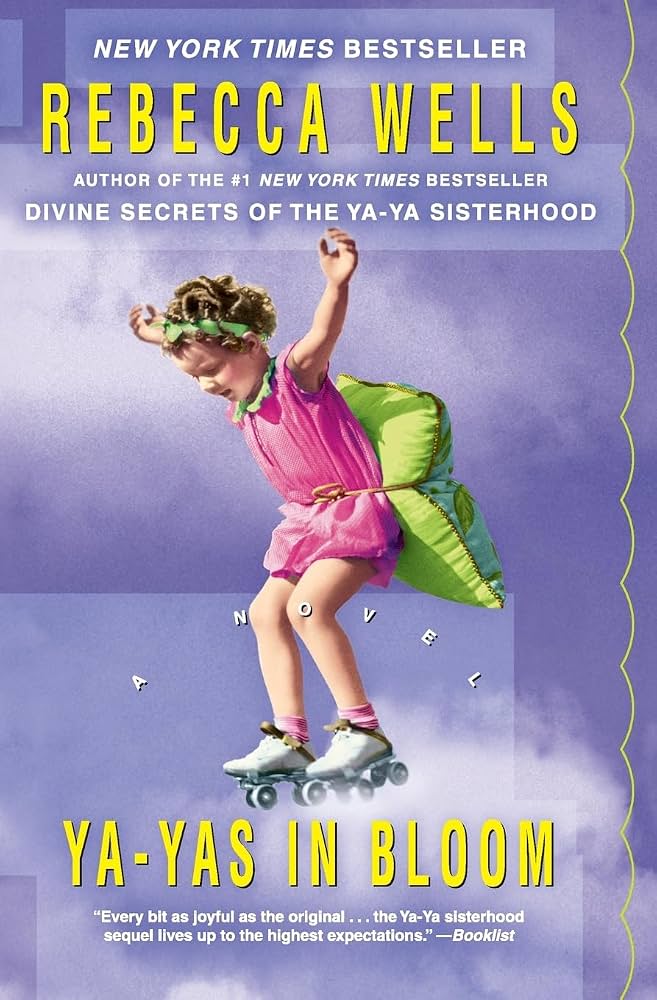 Ya-Yas In Bloom by Wells